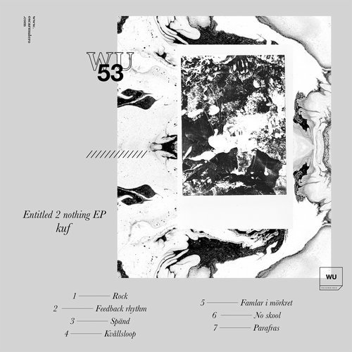 Download Kuf - Entitled 2 Nothing EP on Electrobuzz