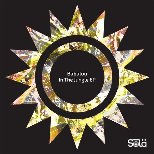 image cover: Babalou - In The Jungle EP / SOLA06101Z