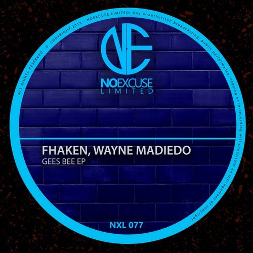 image cover: Fhaken, Wayne Madiedo - Gees Bee / NXL077