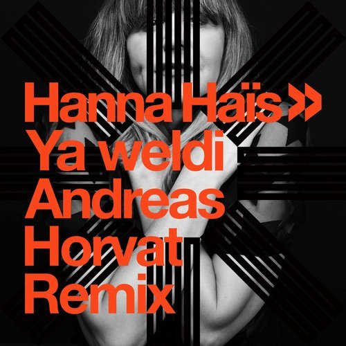 image cover: Hanna Hais, Andreas Horvat - Ya Weldi (Andreas Horvat Remix) / ATA2601