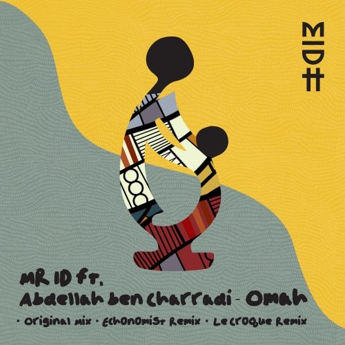 image cover: Mr. ID, Abdellah Ben Charradi - Omah (Incl. Echonomist Remix) / 193483274225