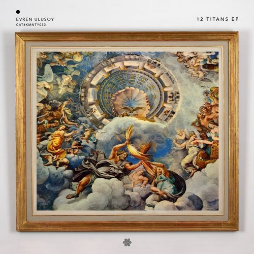 Download Evren Ulusoy - 12 Titans on Electrobuzz