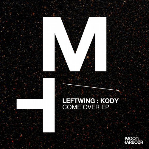image cover: Leftwing & Kody - Come Over EP / MHD052