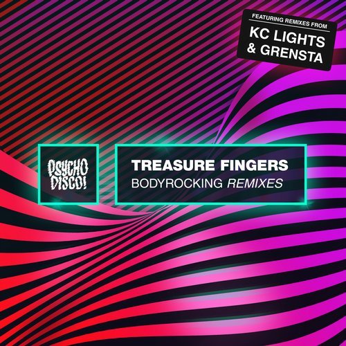 image cover: Treasure Fingers - Bodyrocking Remixes / PSYCHD065