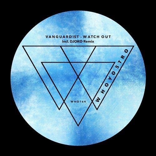 image cover: Vanguardist - Watch Out / WHO164