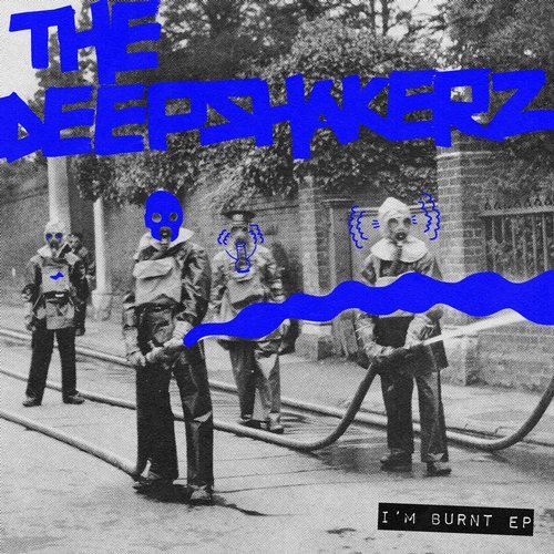 image cover: The Deepshakerz - I'm Burnt EP / SNATCH126