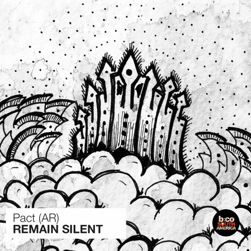 image cover: Pact (AR) - Remain Silent / BCSA0412