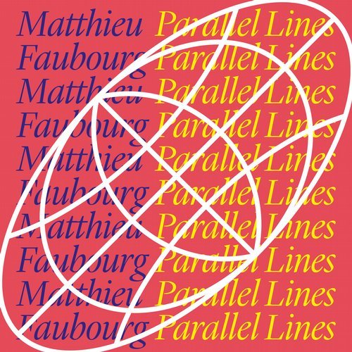 Download Matthieu Faubourg - Parallel Lines on Electrobuzz