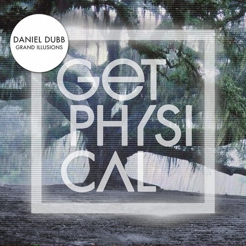 image cover: Daniel Dubb - Grand Illusions (Club Edit) / GPM496