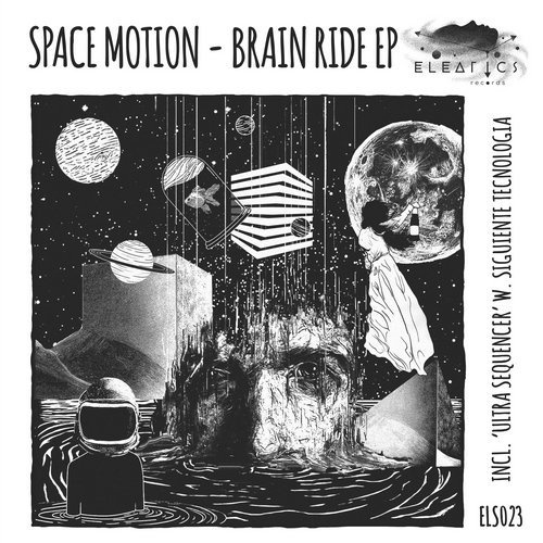 image cover: Space Motion - Brain Ride EP / ELS023