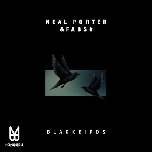 image cover: Neal Porter, Fabs# - Blackbirds / MOON098