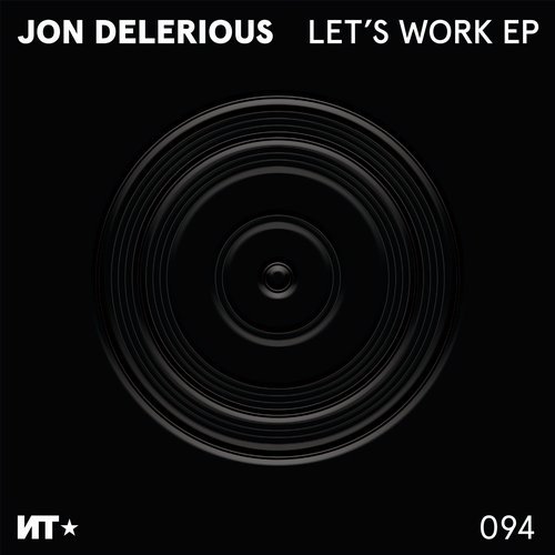image cover: Jon Delerious - Let's Work EP / NT094
