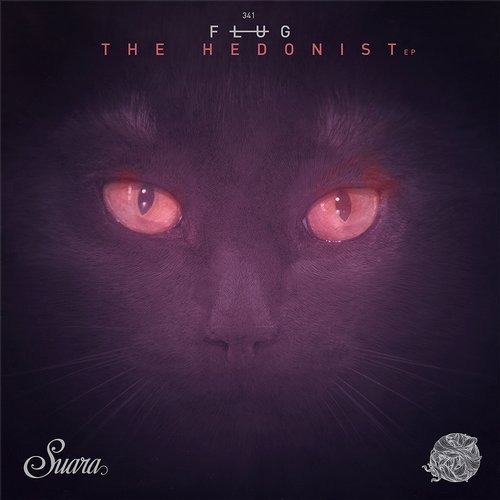 image cover: Flug - The Hedonist EP / SUARA341