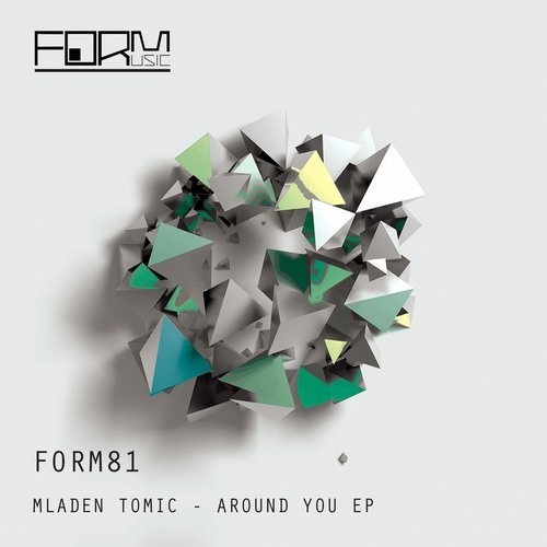 Download Mladen Tomic - Around You EP on Electrobuzz
