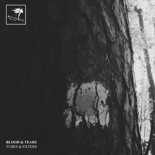 Download Blood & Tears - Tubes & Filters on Electrobuzz