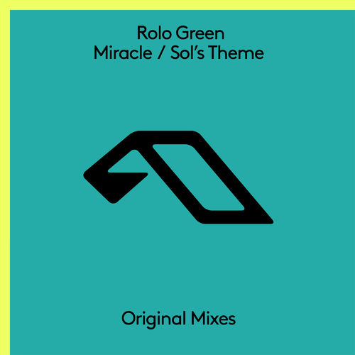 Download Rolo Green - Miracle / Sol's Theme on Electrobuzz