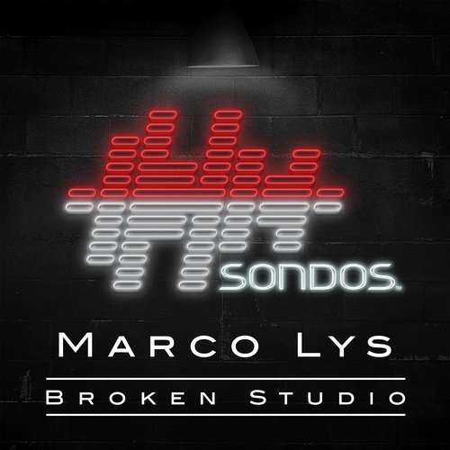 image cover: Marco Lys - Broken Studio / SONDOS105