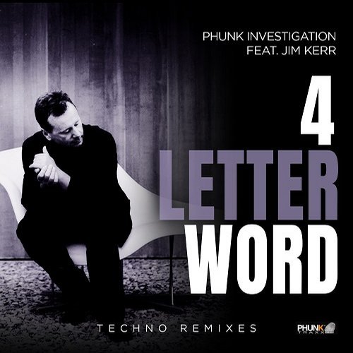 image cover: Phunk Investigation, Jim Kerr - 4 Letter Word / PHUNK479