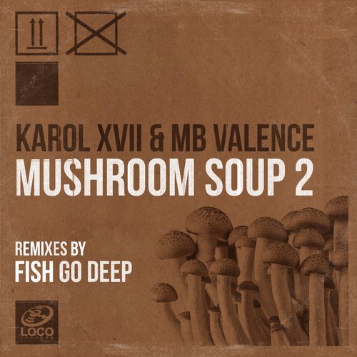 image cover: Karol XVII & MB Valence - Mushroom Soup 2 (Fish Go Deep Remixes) / LRD097