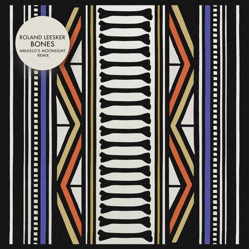 image cover: Mbulelo, Roland Leesker - Bones / GPM500