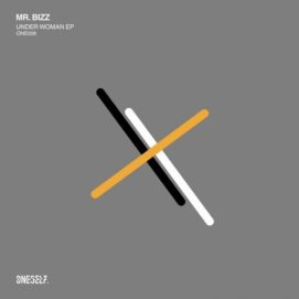 0751 346 09110079 Mr. Bizz - Underwoman EP / ONE008