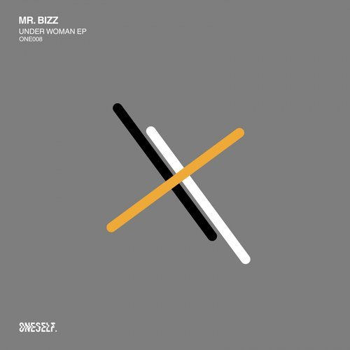 image cover: Mr. Bizz - Underwoman EP / ONE008