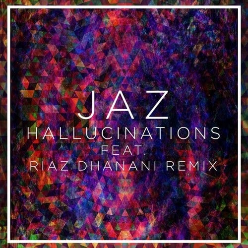 image cover: JAZ (UK) - Hallucinations / UGA089