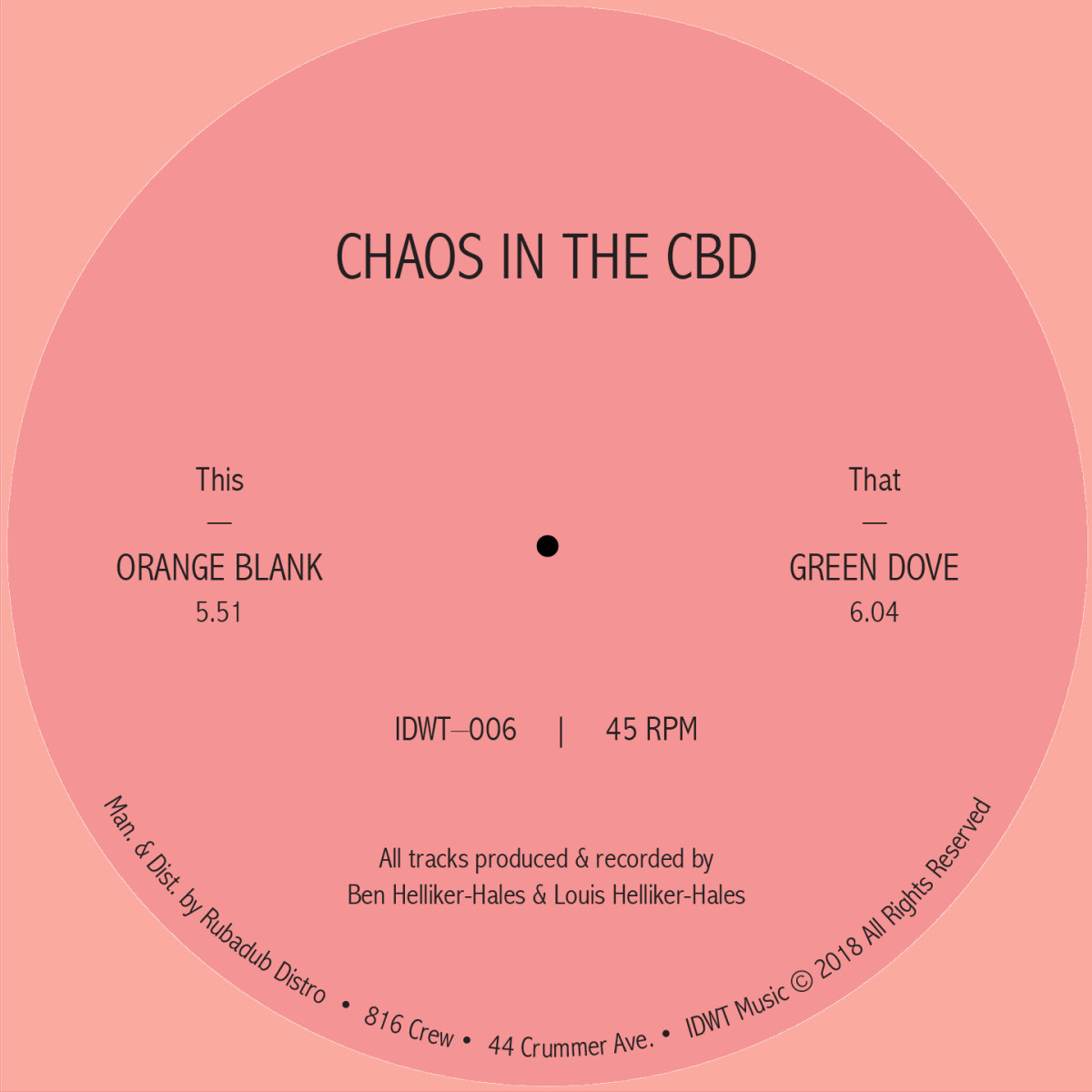 image cover: Chaos In The CBD - Orange Blank / Green Dove / IDWT006