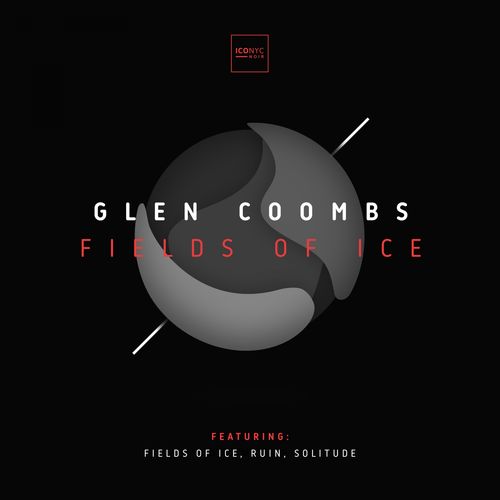 Download Glen Coombs - Fields of Ice on Electrobuzz