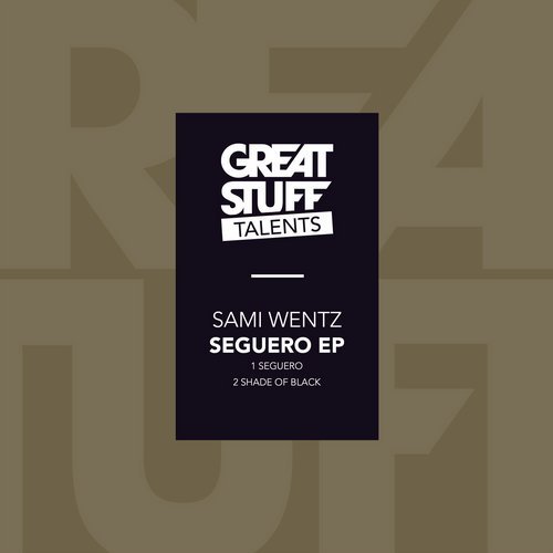 image cover: Sami Wentz - Seguero EP / GST005