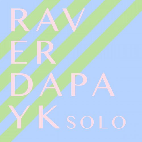 image cover: Dapayk Solo - Raver / SOBER001