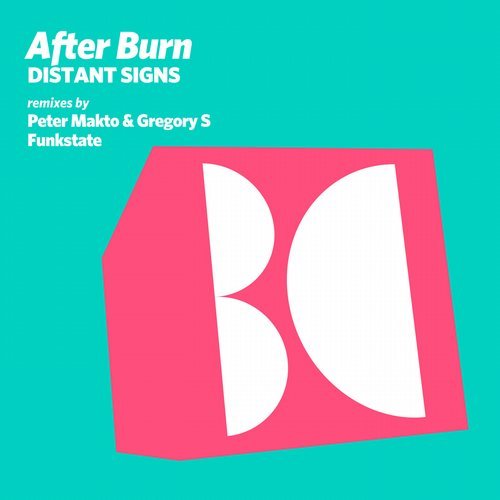 Download After Burn - Distant Signs on Electrobuzz