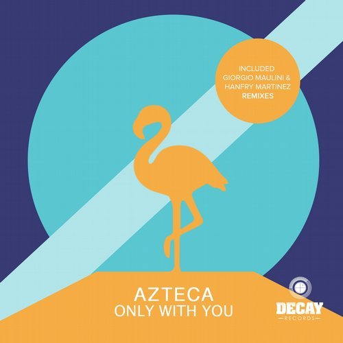 image cover: Azteca - Only with You / DCYDIG020