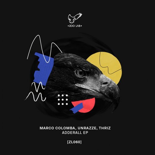 image cover: Unrazze, Marco Colomba, THRIZ - Adderall EP / ZL060