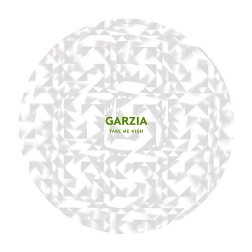 Download Garzia - Take Me High on Electrobuzz