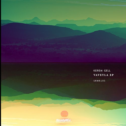 Download Kerem Gell - Vaveyla EP on Electrobuzz