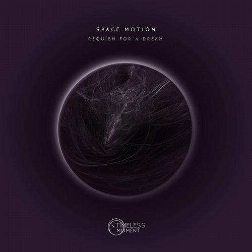 image cover: Space Motion - Requiem for a Dream / TM044