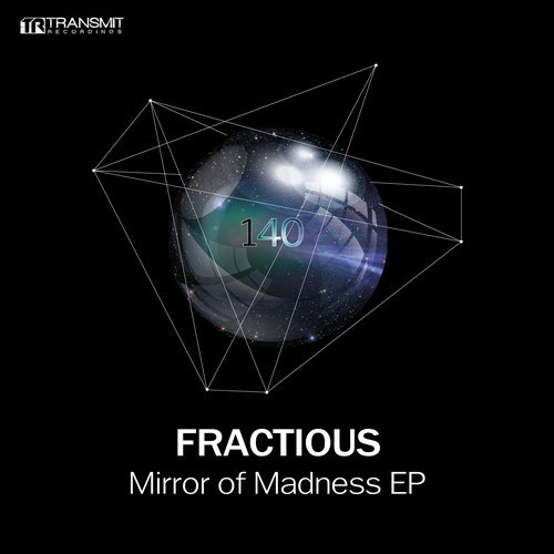 image cover: Fractious - Mirror Of Madness EP / TRSMT140