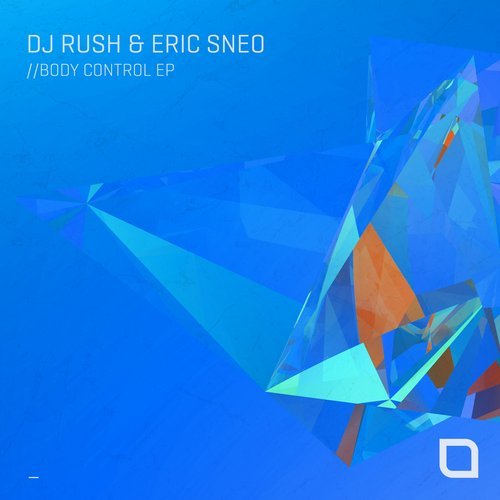 image cover: Eric Sneo, DJ Rush - Body Control EP / TR312