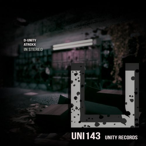 image cover: D-Unity, Atroxx - In Stereo / UNI143
