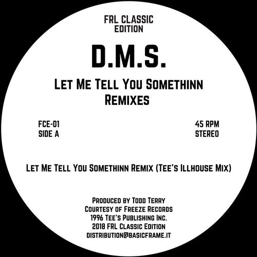image cover: Todd Terry, D.M.S. - Let Me Tell You Somethinn Remixes / FCE01