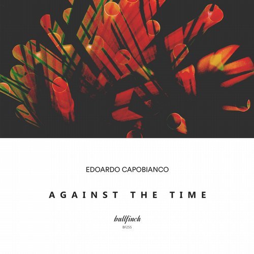 image cover: Edoardo Capobianco - Against the Time / BF255