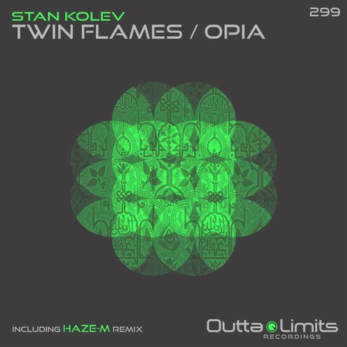 image cover: Stan Kolev, Haze-M - Twin Flames / Opia EP / OL299