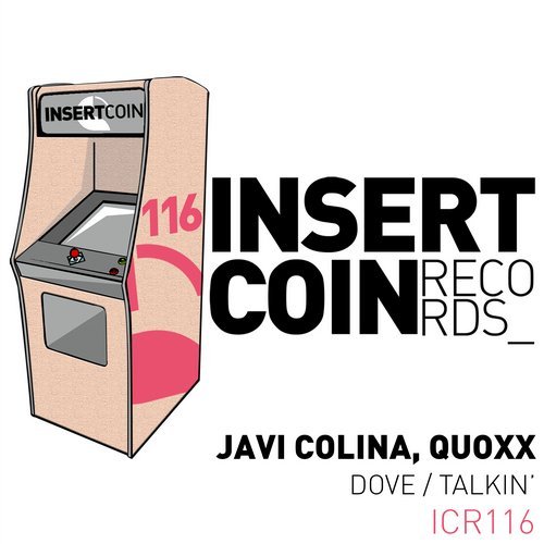 image cover: Javi Colina, Quoxx - Dove / Talkin' / ICR116