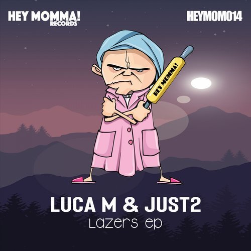 image cover: Luca M, JUST2 - Lazers EP / HEYMOM014