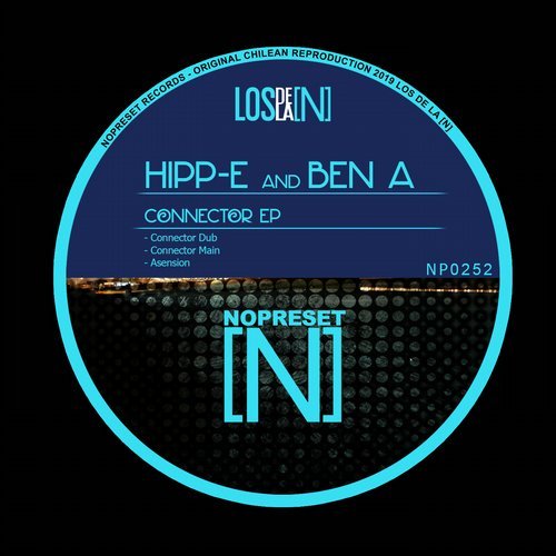 image cover: Hipp-E, Ben A - Connector EP / NP0252