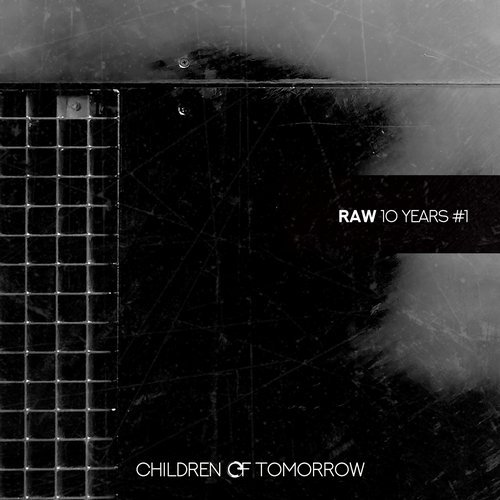 image cover: VA - Raw#1 (Children Of Tomorrow 10 Years) / COTD10YR1