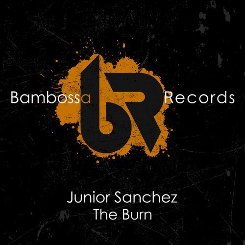 image cover: Junior Sanchez - The Burn / BMBS026