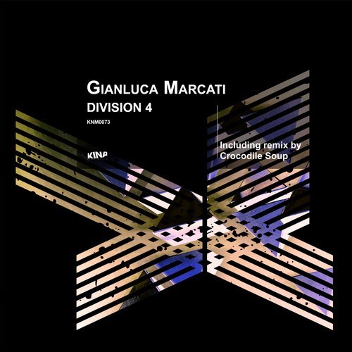 image cover: Gianluca Marcati - Division 4 (Incl. Crocodile Soup Purgatorio Remix) / KNM0073