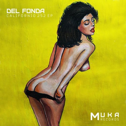 Download Del Fonda - Californio 252 EP on Electrobuzz